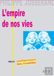 L'Empire De Nos Vies