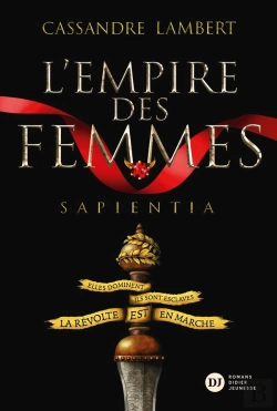 Bertrand.pt - L'Empire Des Femmes Tome 1 : Sapientia