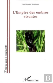 L'Empire Des Ombres Vivantes