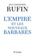 L'Empire Et Les Nouveaux Barbares