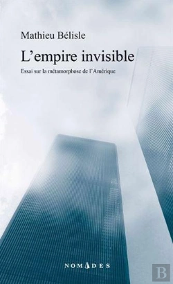 Bertrand.pt - L'Empire Invisible : Essai Sur La Métamorphose De L'Amérique