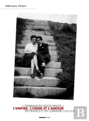 L'Empire, L'Usine Et L'Amour ; Travailleurs Indochinois En France Et En Lorraine (1939-2019)