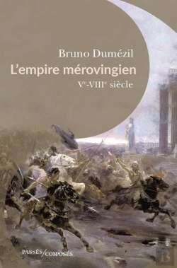 Bertrand.pt - L'Empire Mérovingien : Ve-Viiie Siècle
