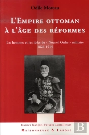 L'Empire Ottoman À L'Âge Des Réformes