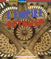 L'Empire Ottoman