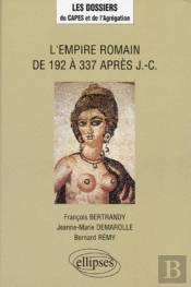 L'Empire Romain De 192 À 337 Après J.-C