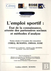 L'Emploi Sportif  : État De La Connaissance, Attente Des Partenaires Sociaux Et Méthodes D'Analyse