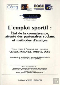 Bertrand.pt - L'Emploi Sportif  : État De La Connaissance, Attente Des Partenaires Sociaux Et Méthodes D'Analyse