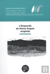 L'Empordà De Maria Àngels Anglada