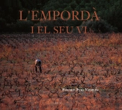 L'Empordà I El Seu Vi