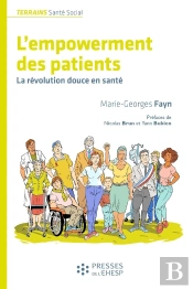 L'Empowerment Des Patients : La Révolution Douce En Santé