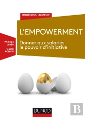 L'Empowerment ; Redonner L'Initiative Aux Salariés
