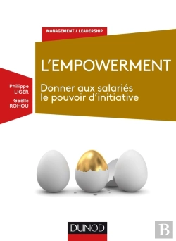 Bertrand.pt - L'Empowerment ; Redonner L'Initiative Aux Salariés