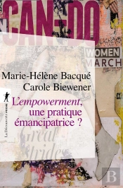L'Empowerment ; Une Pratique Émancipatrice ?