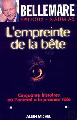 Bertrand.pt - L'Empreinte De La Bête : Cinquante Histoires Où L'Animal A Le Premier Rôle