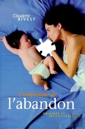L'Empreinte De L'Abandon ; Origines Et Manifestations