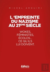 L'Empreinte Du Nazisme Au 21ème Siècle
