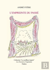 L'Empreinte Du Passé