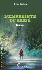 L'Empreinte Du Passé
