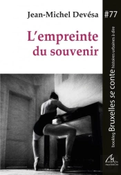 L'Empreinte Du Souvenir