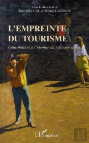 L'Empreinte Du Tourisme ; Contribution À L'Identité Du Fait Touristique