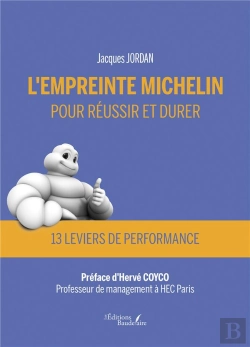 Bertrand.pt - L'Empreinte Michelin Pour Réussir Et Durer : 13 Leviers De Performance