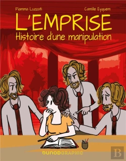 Bertrand.pt - L'Emprise : Histoire D'Une Manipulation