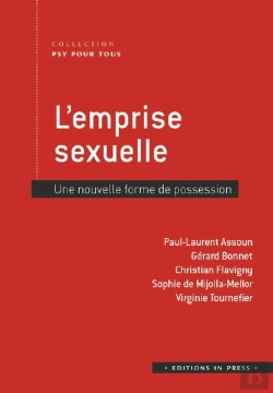 Bertrand.pt - L'Emprise Sexuelle : Une Nouvelle Forme De Possession