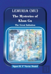 Lemuria (Mu) The Mysteries Of Khan Gu