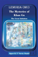 Lemuria (Mu) The Mysteries Of Khan Gu