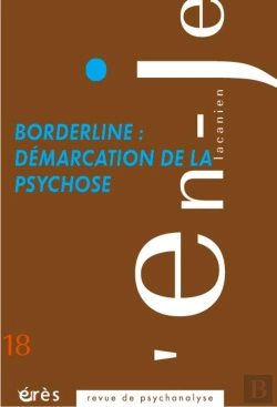 Bertrand.pt - L'En-Je Lacanien 18. Borderline, Demarcation De La Psychose