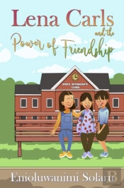 Lena Carls And The Power Of Friendship