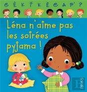Lena N'Aime Pas Les Soirees Pyjama