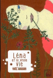Lena Ou La Vraie Vie
