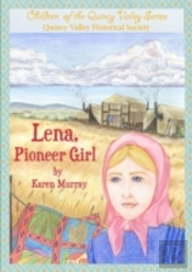 Lena, Pioneer Girl
