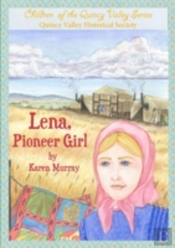 Bertrand.pt - Lena, Pioneer Girl