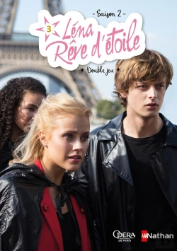 Bertrand.pt - Léna, Rêve D'Étoile - Saison 2 Tome 3 : Double Jeu