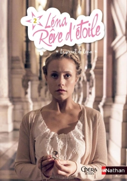 Bertrand.pt - Léna, Rêve D'Étoile Tome 2 : Le Secret De Léna