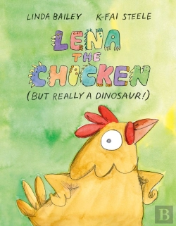 Bertrand.pt - Lena The Chicken (But Really A Dinosaur )