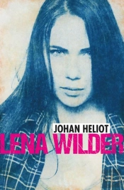 Lena Wilder - Carnet 1 - Wild Girl !