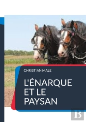 L'Énarque Et Le Paysan