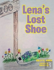 Lena'S Lost Shoe: Sally Knox