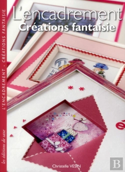 Bertrand.pt - L'Encadrement - Creations Fantaisie