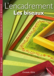 L'Encadrement : Les Biseaux