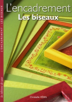 Bertrand.pt - L'Encadrement : Les Biseaux