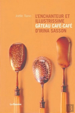 Bertrand.pt - L'Enchanteur Et Illustrissime Gâteau Café-Café D'Irina Sasson
