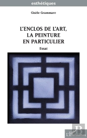 L'Enclos De L'Art, La Peinture En Particulier