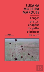 Lenços Pretos, Chapéus de Palha e Brincos de Ouro