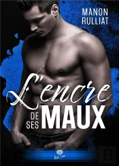 L'Encre De Ses Maux