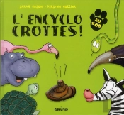 L'Encyclo Crottes - Au Zoo